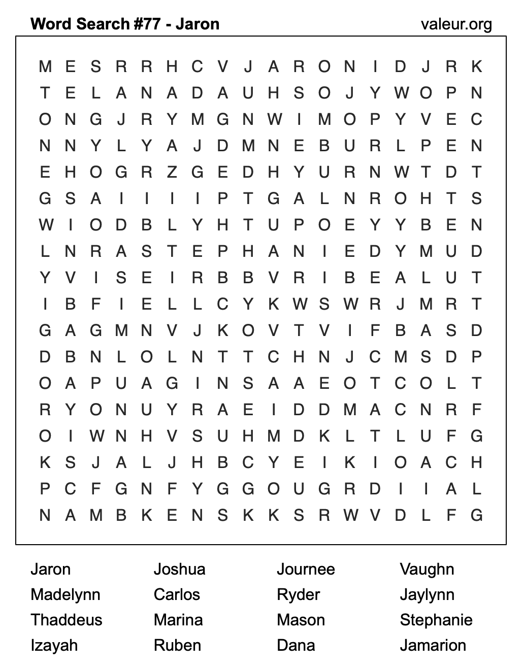 Word Search Puzzle with the name Jaron #77