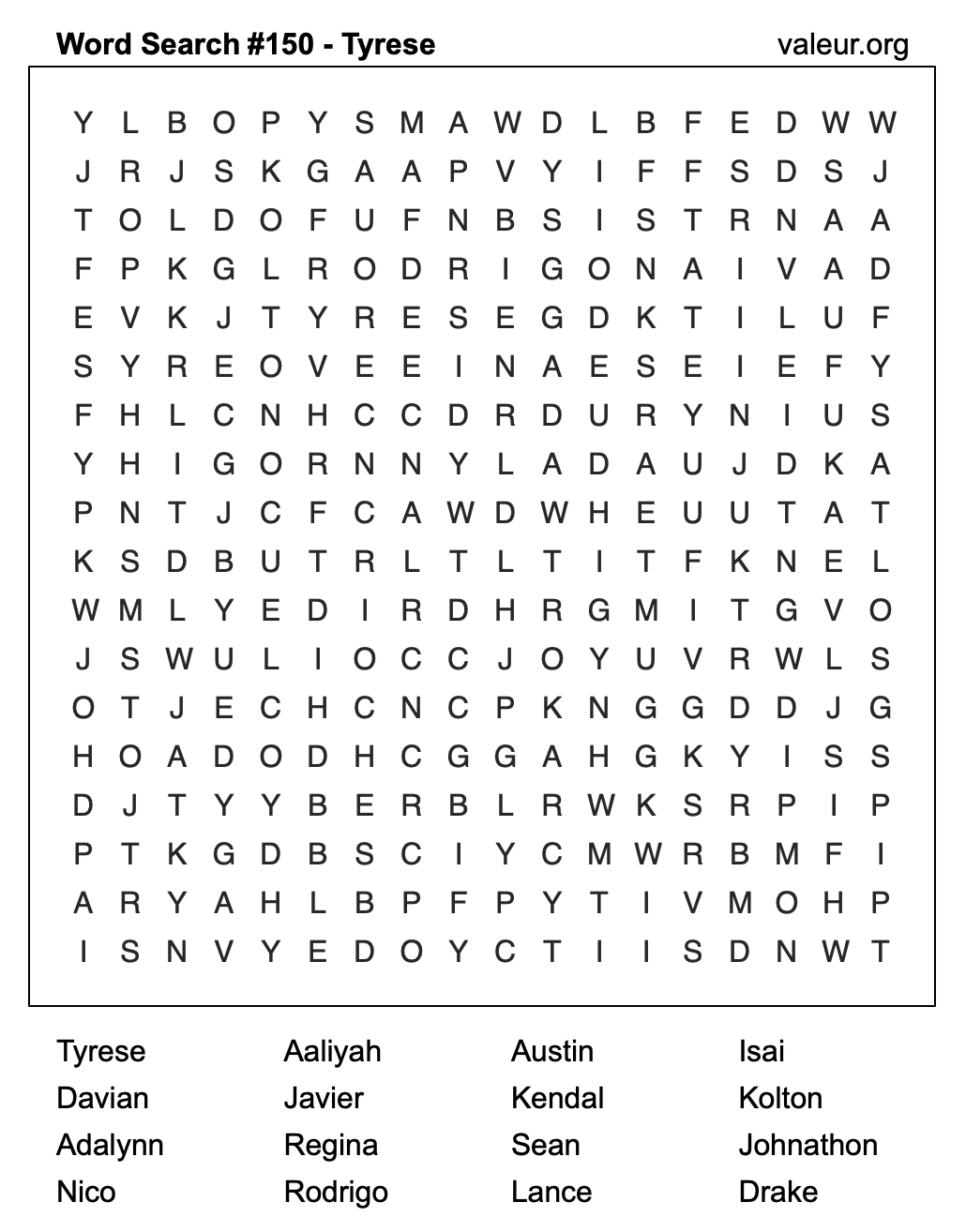 Word Search Puzzle with the name Tyrese #150